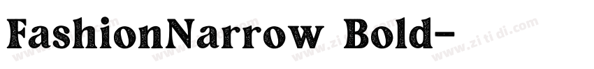FashionNarrow Bold字体转换